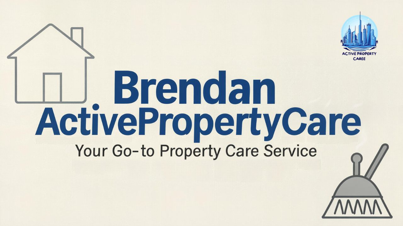 Brendan ActivePropertyCare Your Go-To Property Care Service