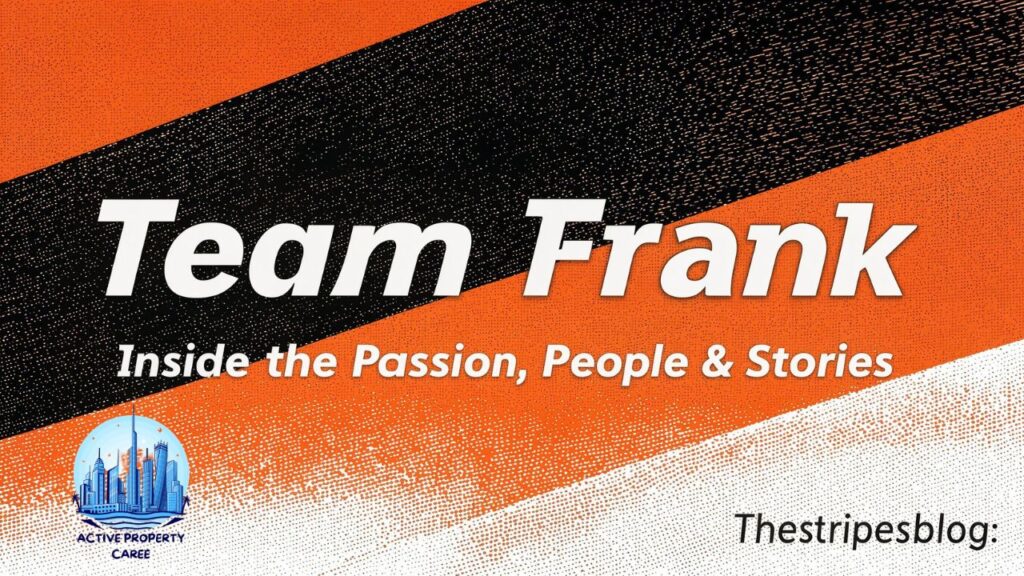 Team Frank Thestripesblog Inside the Passion, People & Stories